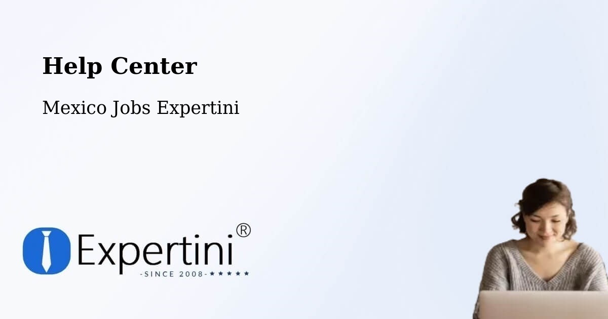 Help Center – Chalam - Mexico Jobs Expertini