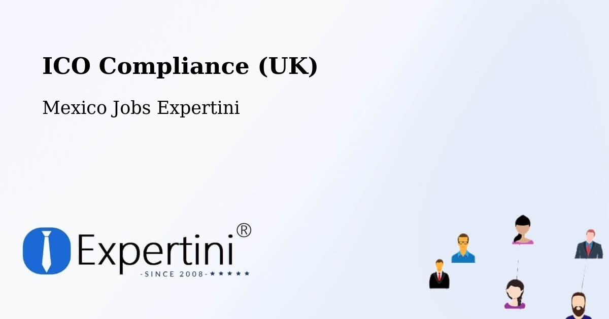 UK Data Protection & ICO Compliance – Chalam - Mexico Jobs Expertini