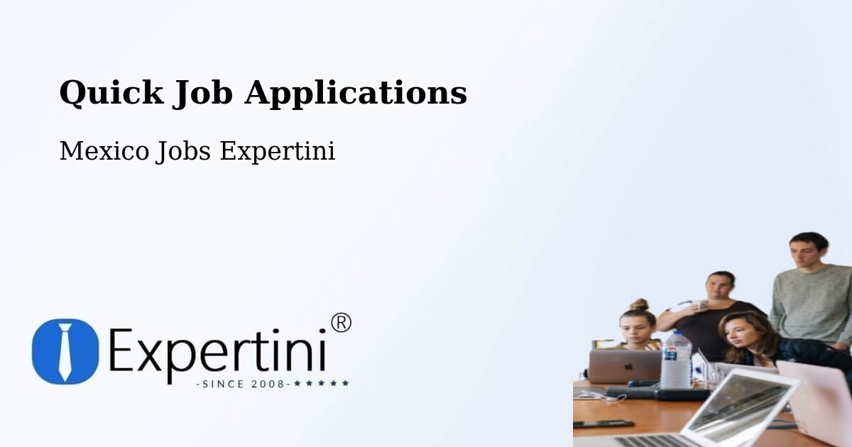 Quick Apply Feature – Chalam - Mexico Jobs Expertini