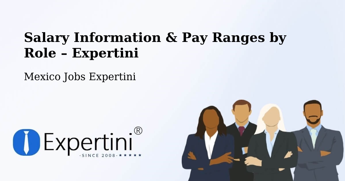 Salary Information & Pay Ranges – Chalam - Chalam, Mexico Jobs Expertini